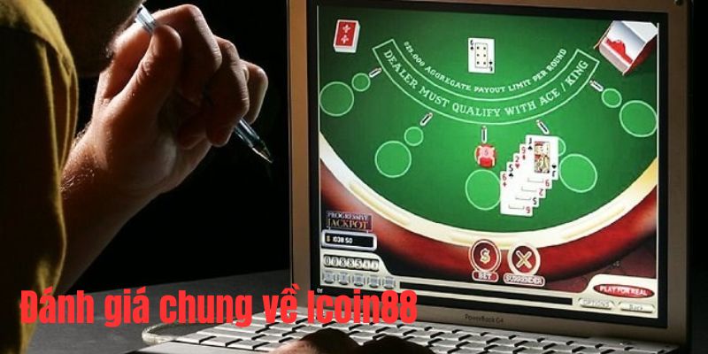Icoin88 - Đánh Giá Chi Tiết Nhà Cái - Lựa Chọn Uy Tín 4 Đánh giá chung về nhà cái Icoin88