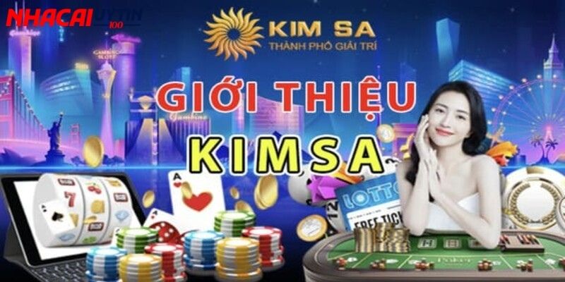 Kimsa - Sân Chơi Casino Top 1 Việt Nam 3 Nhà cái được cấp phép hoạt động hợp pháp bởi cơ quan đầu ngành