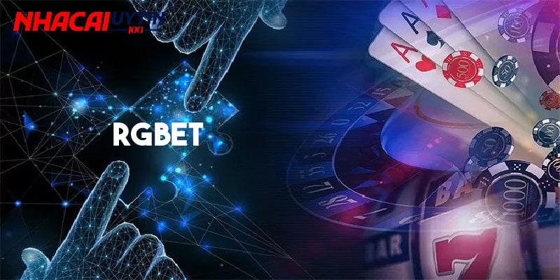 Review Rgbet - Nhà Cái Uy Tín Được Nhiều Dân Chơi Yêu Thích 1 Review Rgbet - Nhà Cái Uy Tín Được Nhiều Dân Chơi Yêu Thích
